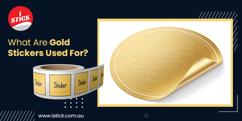 Uses of Gold Stickers