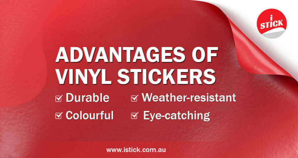 Advantages of Cut Vinyl Stickers