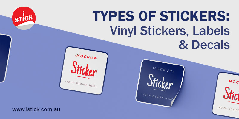 Advantages of Cut Vinyl Stickers