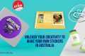 Design Your Own Stickers In Australia