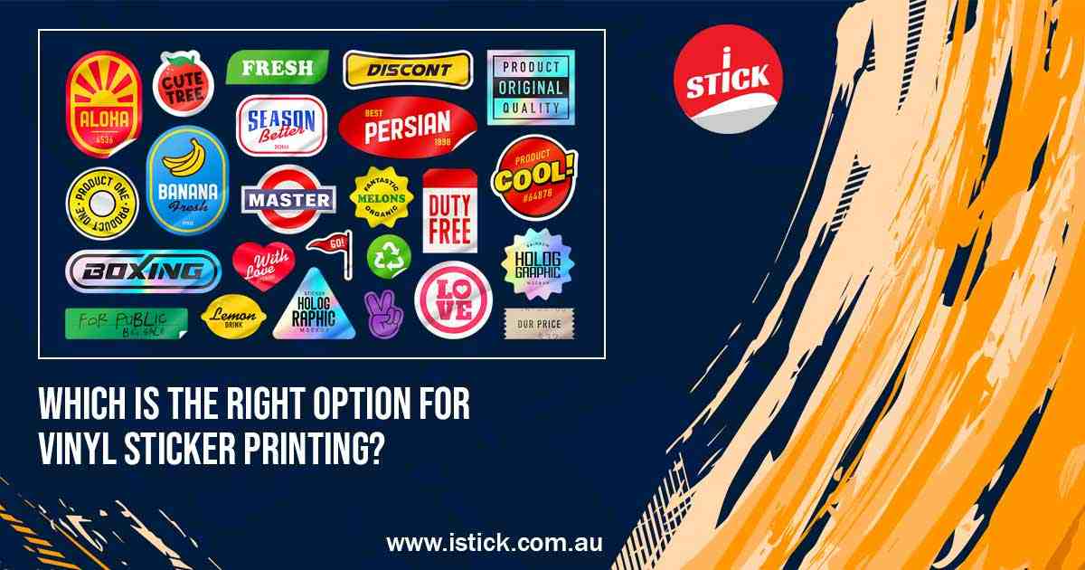 Which is the best option for vinyl sticker printing & benefits