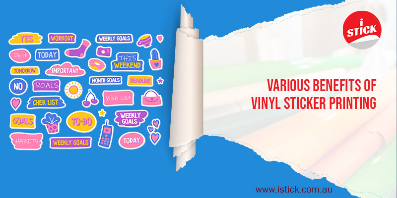 Why Use Vinyl Stickers? Advantages of Using Vinyl Stickers