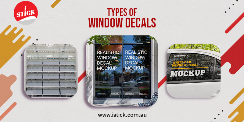Types of Window Decals
