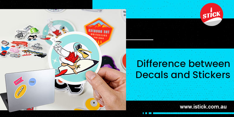 Decal vs sticker: What's really the difference?, Blog