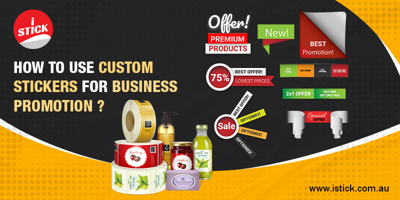 Custom Stickers for Business Promotion