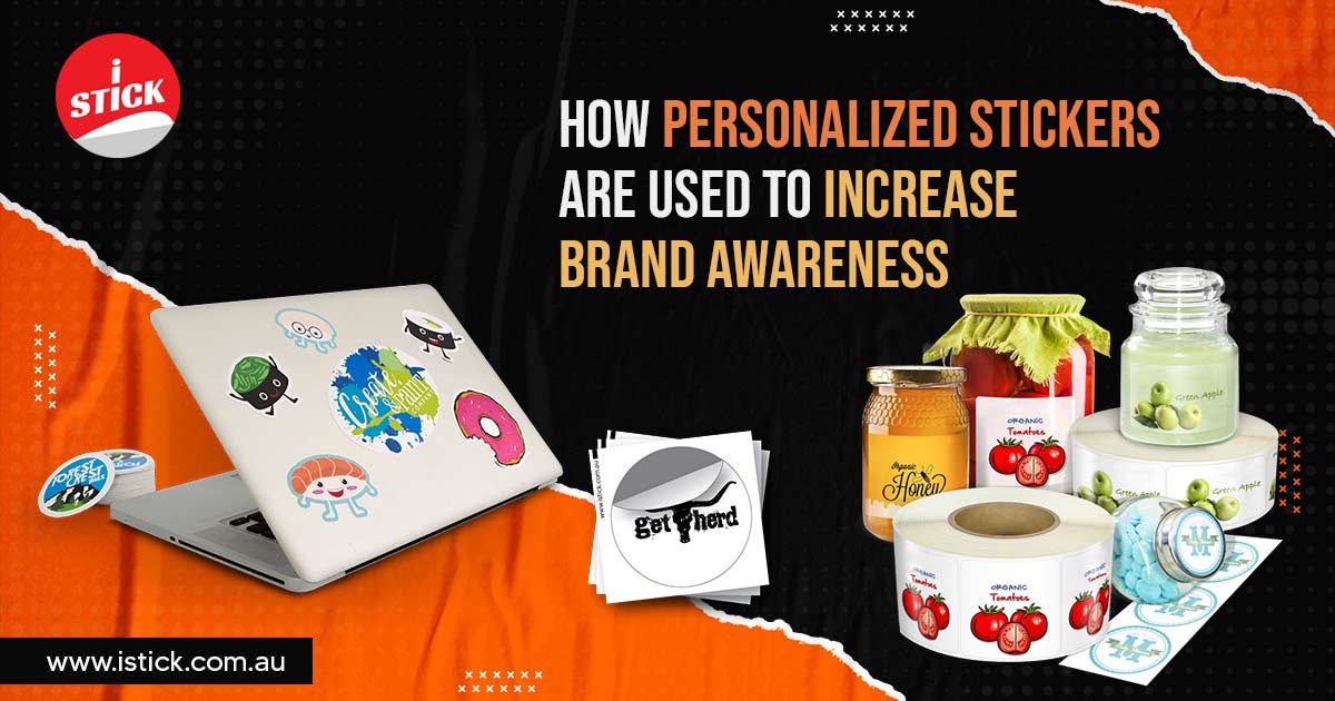 Increase Brand awareness using Personalized Stickers