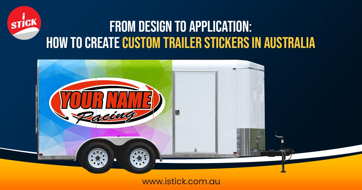 Create Custom Trailer Stickers