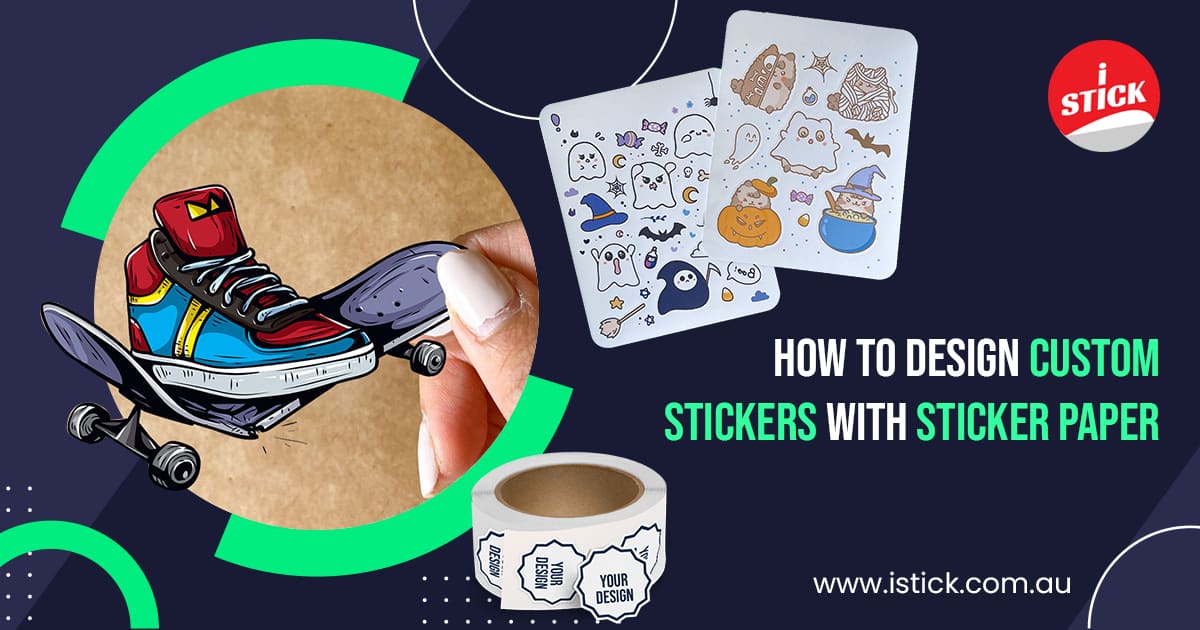 Design Custom Stickers with Sticker Paper