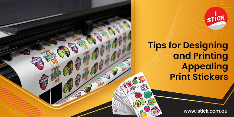 Designing and Printing Appealing Print Stickers