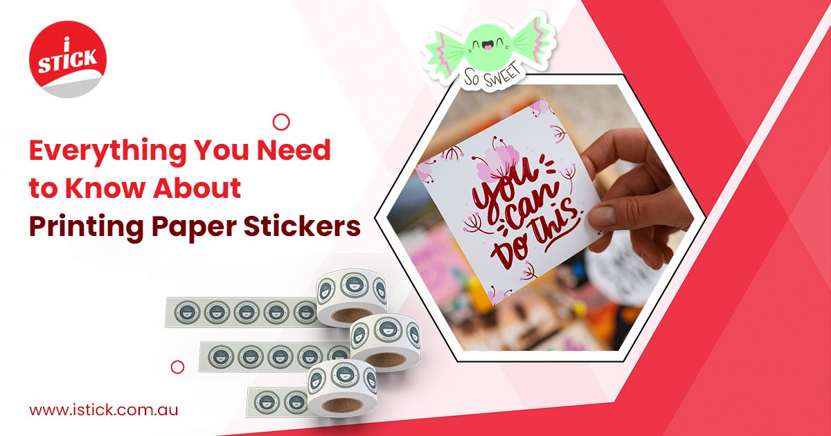 Know About Printing Paper Stickers