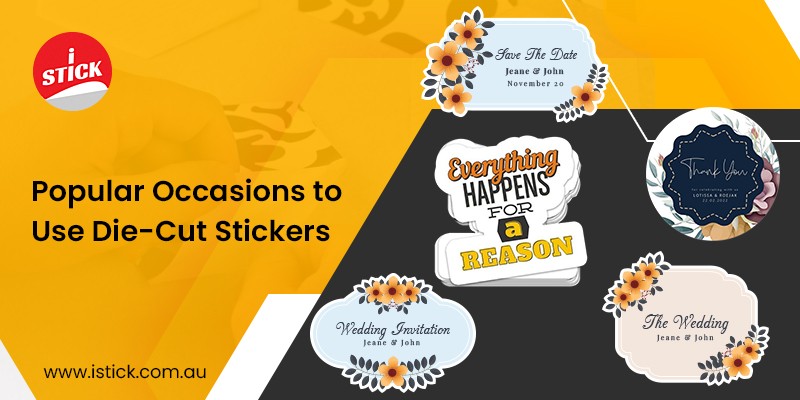 Popular Occasions to Use Die-Cut Stickers