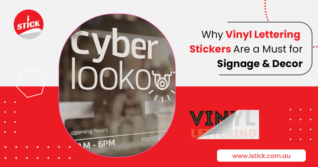 Vinyl Lettering Stickers Are a Must for Signage & Decor