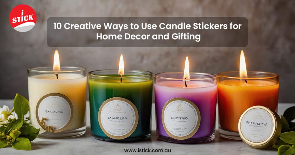 Creative Ways to Use Candle Stickers for Home Décor and Gifting Creative Ways to Use Candle Stickers for Home Décor and Gifting