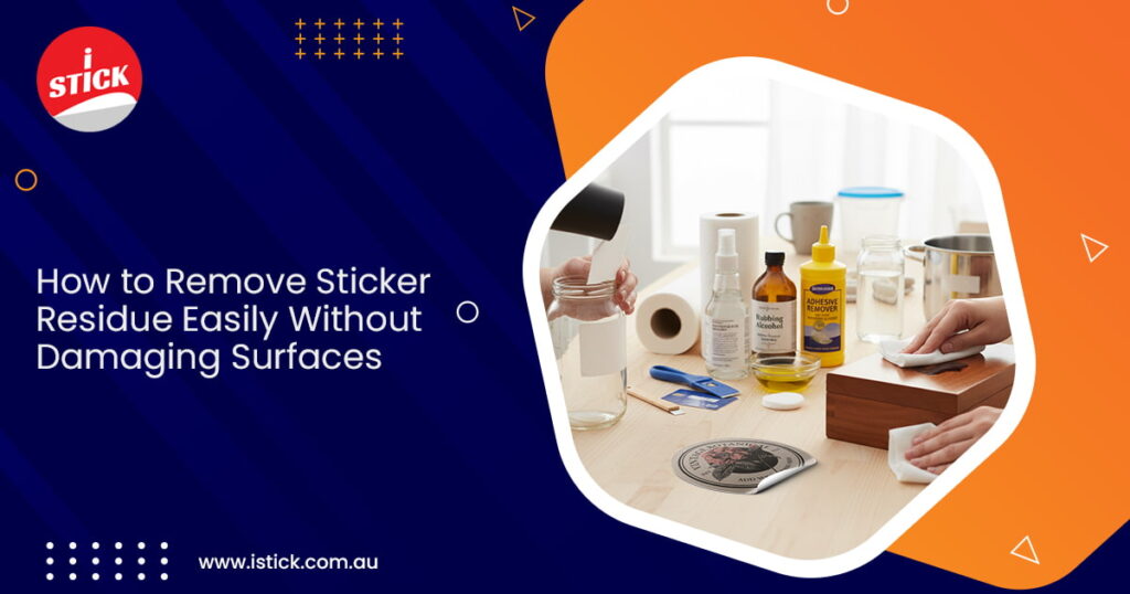 Remove Sticker Residue Easily Without Damaging Surfaces Remove Sticker Residue Easily Without Damaging Surfaces