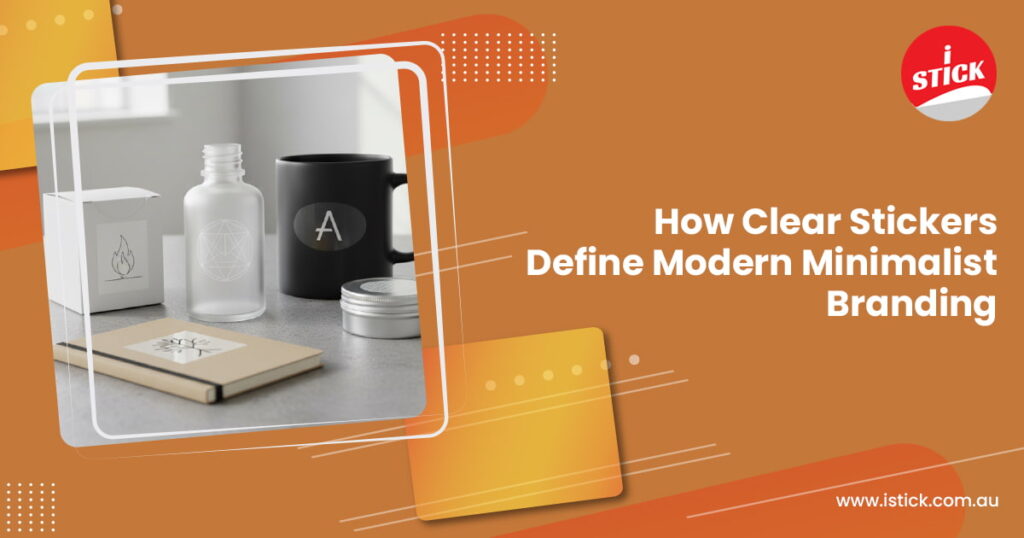 Clear Stickers Define Modern Minimalist Branding Clear Stickers Define Modern Minimalist Branding