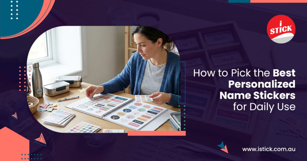 Pick the Best Personalized Name Stickers for Daily Use