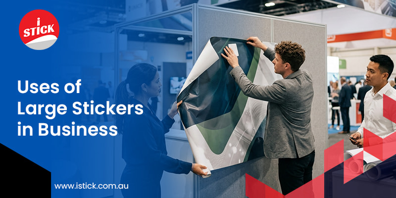 Uses of Large Stickers